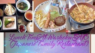 Lunch Time At Washoku SATO (Japanese Family Restaurant)