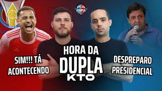  A Hora da Dupla KTO: COMO FICOU O SONHO DO INTER... | O DESPREPARO DO PRESIDENTE DO GRÊMIO