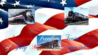 American Freedom Train 4th of July Music Video Special!