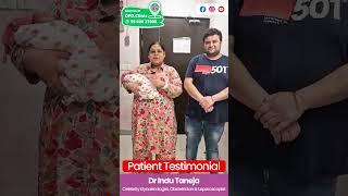 Happy Patient | Patient Testimonial | Dr. Indu Taneja
