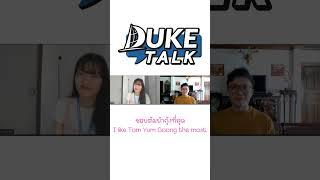 DukeTalk | Student Speaks Thai Fluently After 2 Months!