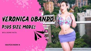 Veronica Obando  Plus Size Model | Curvy model Fashion Influencers | Wiki Biography, Age, Facts