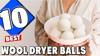 Save Time and Money with the 10 Best Wool Dryer Balls