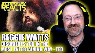 Reggie Watts Disorients You In the Most Entertaining Way - TED - Reaction