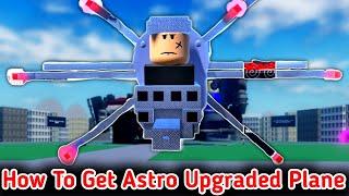 How To Get Astro Upgraded Plane Badge And Morphs In Omega Skibidi Toilet Roleplay 2 Episode 74