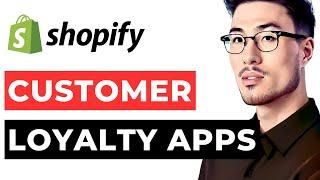 Customer Loyalty Apps Shopify: Customer Loyalty Program Shopify