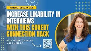 Increase Likability in Interviews with this Covert Connection Hack