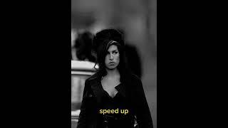 back to black by Amy Winehouse (speed up)