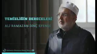 Temizliğin Dereceleri - Ali Ramazan Dinç Efendi