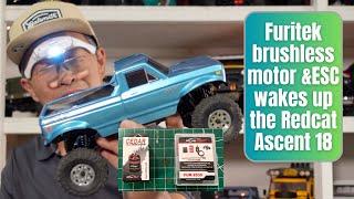 Furitek Brushless motor esc combo for Redcat Ascent 19 - ultimate motor upgrade