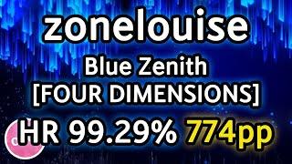 zonelouise | xi - Blue Zenith [FOUR DIMENSIONS] | HR 99.29% 774pp | Replay with Commentary