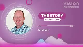 How Vision Christian Media Started || Ian Worby || The Story with Jimmy Colefax