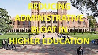 Reducing Administrative Bloat In Higher Education