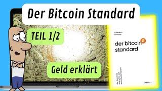 Der Bitcoin Standard -  Zusammenfassung - Teil 1 Geld erklärt | SAIFEDEAN AMMOUS