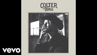 Colter Wall - Me and Big Dave (Audio)