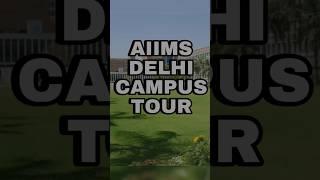 AIIMS DELHI CAMPUS TOUR Deepak AIIMSonian #aiimsdelhi #aiims #mbbs #aiimslifestyle #neet