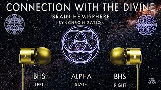 Connection With The Divine - 8hr Brain Hemisphere Synchronization (BHS)