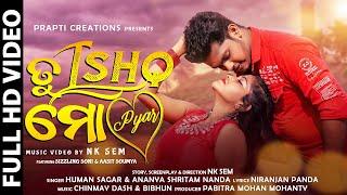 Tu Ishq Mo Pyar | Full Music Video | Aasit Soumya and Sizzling Soni | Humane and Ananya | NK Sem