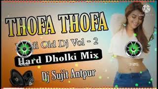 Pyar Ka Thofa Tera(Hard Dholki Mix)Dj Sujit Aatpur...