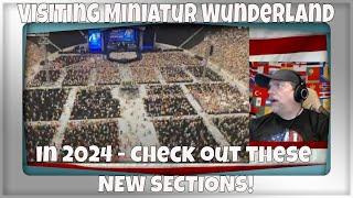 Visiting Miniatur Wunderland in 2024 - Check out these NEW SECTIONS! - REACTION - OMG