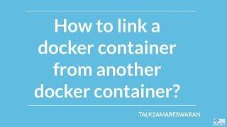 How to link a docker container from another docker container?