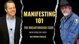 TBC | Ep. 14 | Raymon Grace - Manifesting 101