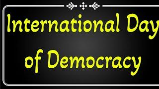 ||International Day Of Democracy Essay||#15 september||Easy Writing||