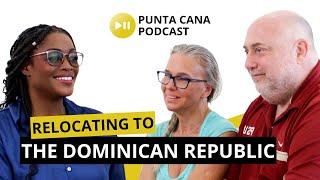 Relocating to the Dominican Republic: Overcoming Obstacles while Pursuing Paradise