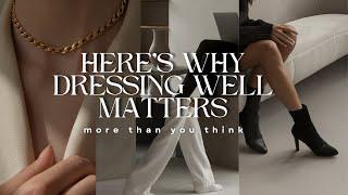 WHAT I WORE TODAY | WHY DRESSING WELL MATTERS