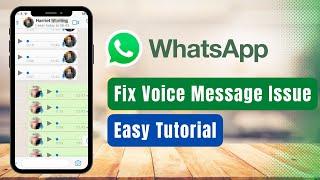 How to Fix WhatsApp Voice Message Problem !