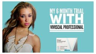 My 6 Month Trial Using Viviscal Professional - Viviscal Review