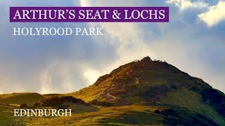 Edinburgh's Mystical Arthur's Seat & The 3 Beautiful Lochs of Holyrood Park in Edinburgh, Scotland