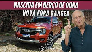 NOVA FORD RANGER: QUALIDADE VEM DE BERÇO