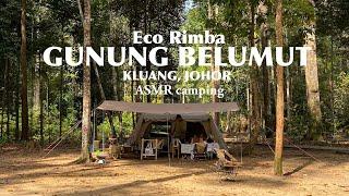 Vlog 22 | Eco Rimba Gunung Belumut Kluang | by the RIVER | ASMR Family Camping | Sound of Nature