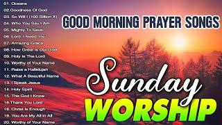 Top Sunday Morning Worship Songs  Joyful Sunday Worship Songs of Praise Playlist ️ Trust In God