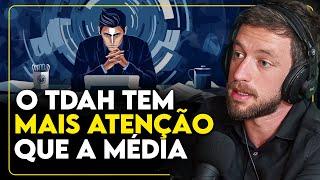 ESLEN DELANOGARE EXPLICA A "ATENÇÃO VOLUVÉL" DO TDAH