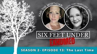 Six Feet Under Exhumed- Season 2: The Last Time #13