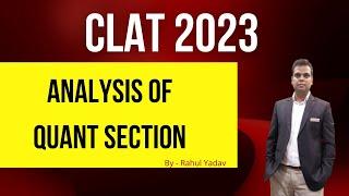 CLAT 2023 Detailed Analysis - Quant Section