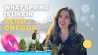 What Spring is like in Bend, OR!