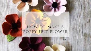 How to Make a Poppy Felt Flower