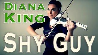 Diana King - Shy Guy (Violin Cover Cristina Kiseleff)