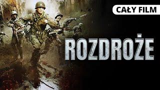 ROZDROŻE (2009) *** CAŁY FILM *** POLSKI LEKTOR *** Wojenny / Dramat