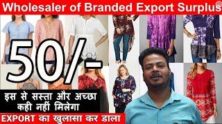 Wholesaler of Branded Export Surplus Kurti, Tops, Shorts | Delhi Export Surplus Market