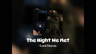 Lord Huron - The Night We Met