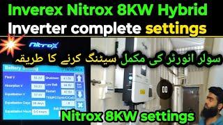 Inverex Nitrox 8KW Hybrid Inverter complete settings | Smart load heavy load settings | settings