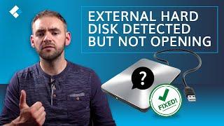 How to Fix External Hard Disk Detected but Not Opening Issue?