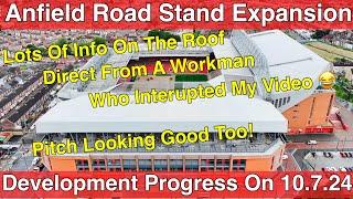 Anfield Road Stand Expansion - ROOF REMOVAL EXPLAINED BY A PASSING WORKER....