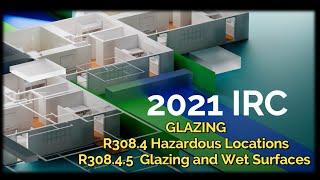 Safety Glazing at Wet Surfaces - 2021 International Residential Code