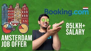 How I got 85 lkh (100k Euro)+ offer in Booking.com Amsterdam as a SWE