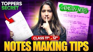 How to Make Proper Notes in Class 12th Like A Topper | Class 11th to 12th Moving Strategy